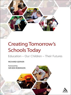 cover image of Creating Tomorrow's Schools Today